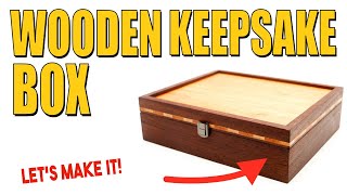 Making a BEAUTIFUL Keepsake Box With Handmade Wooden Inlay [upl. by Llehsor]