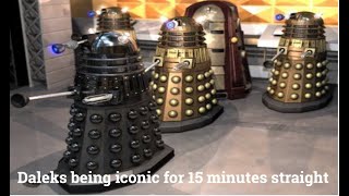 The Daleks being iconic for 15 minutes straight [upl. by Neleb]