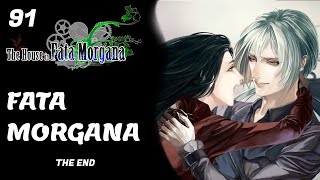 Lets play Fata Morgana  FATA MORGANA  91 THE END [upl. by Enos873]