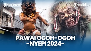 🔴Pawai Ogohogoh 2024  Hari Suci Nyepi Tahun Baru Saka 1946 [upl. by Ardnasirk]