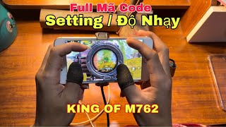 PUBG Mobile  Full Mã Code Setting  Độ Nhạy  Show Thao Tác Tay Sấy M762 Của NhâmHNTV [upl. by Mylor]