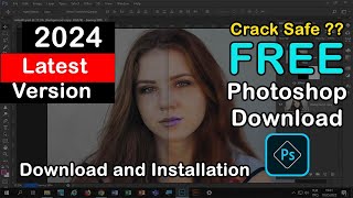 Download Photoshop For Free 😍 Crack Safe  in 2024 [upl. by Irpac]