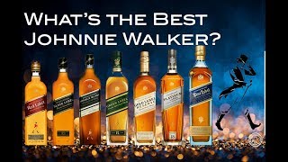 WHATS THE BEST JOHNNIE WALKER WHISKY [upl. by Elrae137]