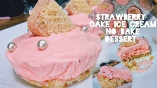 এই গরমে বেস্ট আইসক্রিম কেকEasy No Bake Strawberry Ice Cream CakeSummer Dessert Cup Ice Cream Cake [upl. by Takashi]