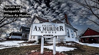 Psychos and Sociopaths Villisca Axe Murders [upl. by Llemij]