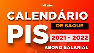 CALENDÁRIO Abono Salarial do PIS 2021  2022 [upl. by Einnek309]