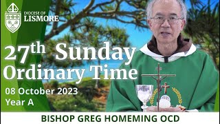 Catholic Mass Today 27th Sunday Ordinary Time 8 October 2023 Bishop Greg Homeming Lismore Australia [upl. by Chaney]