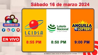 Lotería Nacional LEIDSA y Anguilla Lottery en Vivo 📺│Sábado 16 de marzo 2024 855 PM [upl. by Yemirej735]