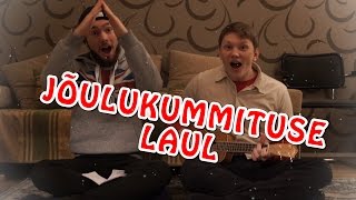 JÕULUKUMMITUSE LAUL JÕULUD 2015 [upl. by Mensch]