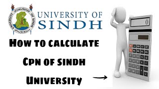 Cpn of Sindh University How to calculate Cpn of Sindh University Cpn calculation [upl. by Aneem453]