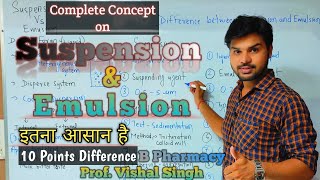 Suspension l Emulsion इतना आसान है10 points Difference between Suspension and EmulsionBD pharmacy [upl. by Artinad]