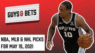 NBA MLB amp NHL Picks for May 19 2021  Odds Sharks Guys amp Bets [upl. by Lasyrc]