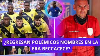 SORPRESIVO LOS 4 JUGADORES QUE VOLVERÍAN A LA TRI CON BECCACECE FUERON REVELADOS  MOISES CAICEDO [upl. by Maon]