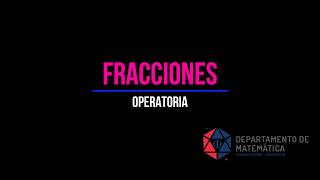 Operatoria con Fracciones Bicentenario 1º Medio [upl. by Ashla]