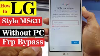 LG StyloMS631 Google Account Bypass  Without PC [upl. by Alamac]