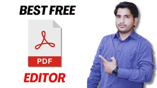 Best FREE PDF Editor  100 Free Offline PDF Editor [upl. by Westphal518]