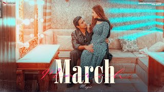 MARCH  MAGICMUSKAN  OFFICIAL VIDEO 2024 VEET BALJIT  MANOJ SHARMA [upl. by Antipus201]