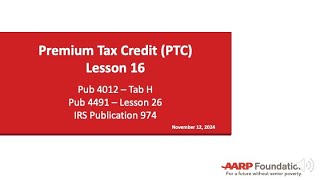 Lesson 16  Premium Tax Credit TY24 [upl. by Lyrred]