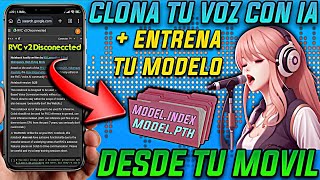 Como Crear un Modelo de Voz RVC desde Tu Móvil  Como usar para Crear Covers Musicales  Parte 2 [upl. by Ynnel]