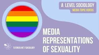 Media Representations of Sexuality  Media  AQA ALevel Sociology [upl. by Ramel]