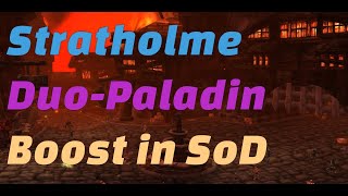 WoW SoD  Stratholme DuoPaladin Boost  Easi amp Madsenxd No Commentary [upl. by Ilise]