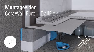 Montage Duschrinne CeraWallPure  DallFlex [upl. by Aneehsyt]