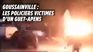 Goussainville  les policiers victimes d’un guetapens [upl. by Eisseb]