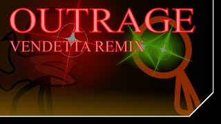 OUTRAGE VENDETTA REMIX  Vendetta Remixes OST [upl. by Brandie191]