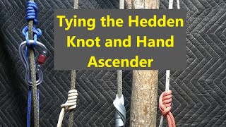 Tying the Hedden Knot and Hand Ascender [upl. by Akimyt]