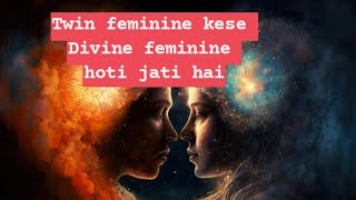 divine feminine twin flame  twin flame journey  my experience  explain in Hindi [upl. by Nnairol]