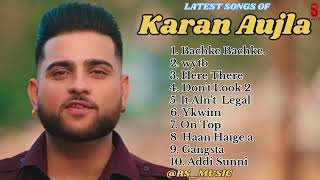 karan Aujla new all songs 2024  Latest panjabi songs 2024  karan Aujla Audio jukebox 2024 [upl. by Kleinstein]