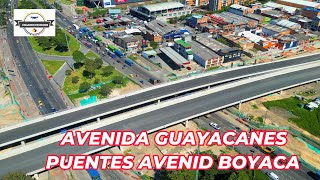 VOLANDO EN DRONE 4K  AVENIDA GUAYACANES PUENTES AVENIDA BOYACA [upl. by Kissie]