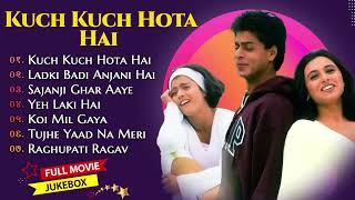 Kuch Kuch Hota Hai Movie All SongsShahrukh Khan amp Kajol amp Rani Mukherjeemusical world [upl. by Modnarb]