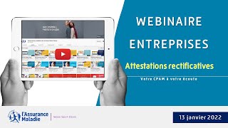 Webinaire Entreprises du 13 janvier 2022 quotAttestations de salaire rectificativesquot [upl. by Ornas]