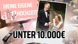 💕👰 Meine DIYHochzeit Persönlich Unvergesslich amp Unglaublich Günstig 💍🎉 [upl. by Linker434]