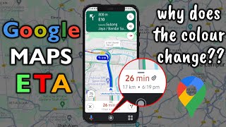 Why Google Maps ETA in different colors [upl. by Leopoldine]