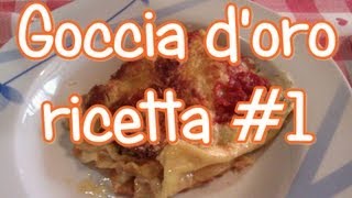 La goccia doro  il mio piatto preferito   1 ricetta con nonna [upl. by Rawlinson]