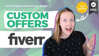 Everything You Need to Know About Fiverr Custom Offers [upl. by Vachel]