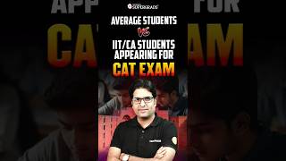 CAT 2024 Average Students Watch This If You’re Feeling Demotivated 🎯 shorts [upl. by Atina]