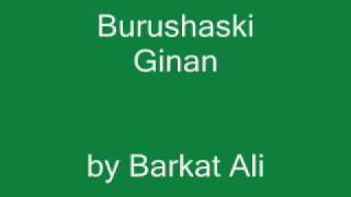 Burushaski Ginan Pak Maula Barkat Ali [upl. by Lenora317]