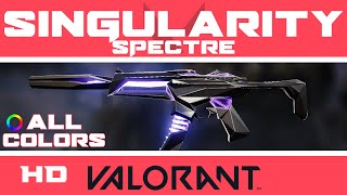 Singularity Spectre VALORANT Skin  ALL COLORS INGAME  Skins Showcase [upl. by Rebekah]