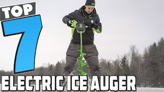 Top 7 Electric Ice Augers for Ice Fishing This Year [upl. by Aihsot]