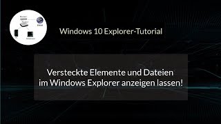 Versteckte Elemente und Dateien im Windows Explorer anzeigen lassen Windows 10 Tutorial [upl. by Odnam]