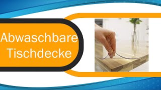 Abwaschbare Tischdecke Test ⩕ Kaufentscheidung und mehr [upl. by Ebehp]