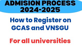 UNDER GRADUATION ADMISSION REGISTRATION PROCESS 202425  GCAS  VNSGU  ADMISION PROCESS 20242025 [upl. by Matilda]