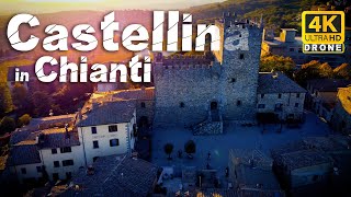 CASTELLINA IN CHIANTI Drone 4K Toscana ITALIA [upl. by Treharne]