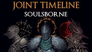 The Joint Timeline of Soulsborne [upl. by Fidellia]