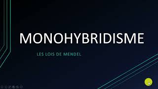 TSSVT V2 LE MONOHYBRIDISME LES LOIS DE MENDEL [upl. by Ymer]