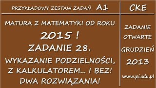 Zadanie 28 Matura z matematyki od 2015 PP Arkusz A1 CKE LR Podzielność Dowodzenie [upl. by Sura]