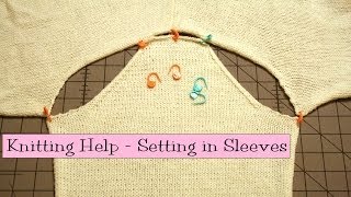 Knitting Help  Setting in Sleeves [upl. by So363]